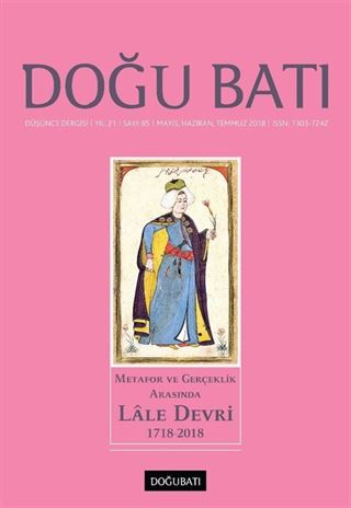Doğu Batı Sayı:85 Mayıs-Haziran-Temmuz 2018 (Üç Aylık Düşünce Dergisi)