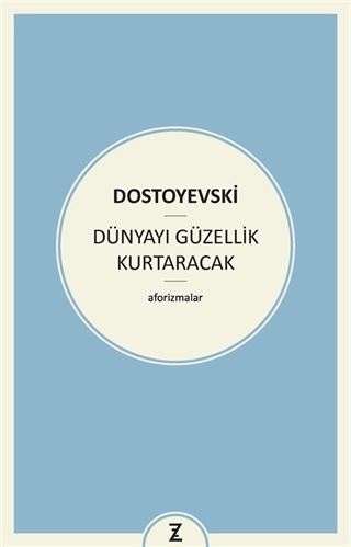 Dünyayı Güzellik Kurtaracak