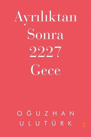 Ayrılıktan Sonra 2227 Gece