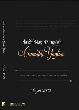 İstiklal Marşı Duruşuyla Cumartesi Yazıları