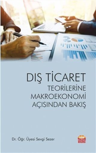 Dış Ticaret Teorilerine Makroekonomi Açısından Bakış