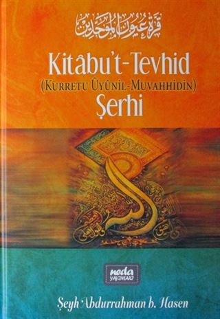 Kitabu't- Tevhid Şerhi (Ciltli)