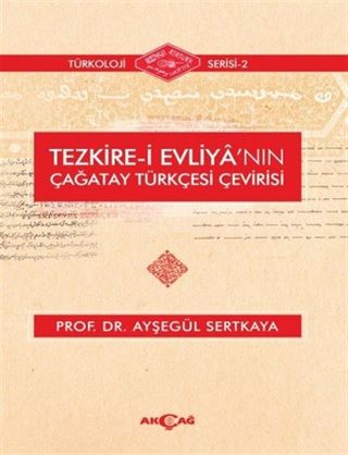 Tezkire-i Evliya'nın Çağatay Türkçesi Çevirisi
