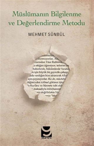 Müslümanın Bilgilenme ve Değerlendirme Metodu