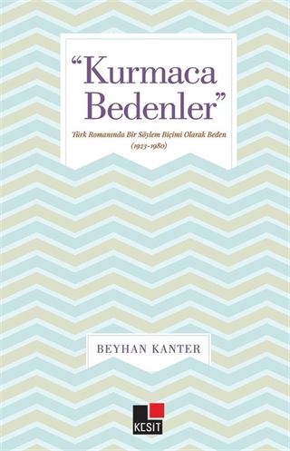 Kurmaca Bedenler