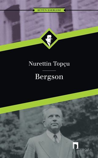 Bergson / Nurettin Topçu