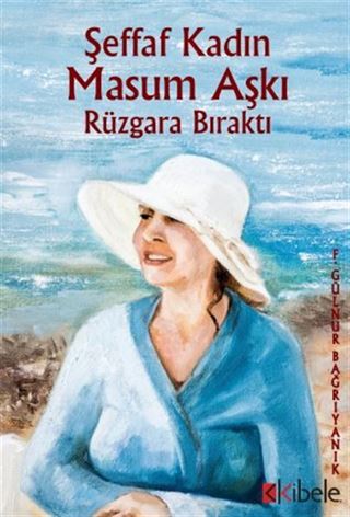 Şeffaf Kadın Masum Aşkı Rüzgara Bıraktı