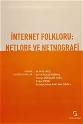 İnternet Folkloru: Netlore ve Netnografi