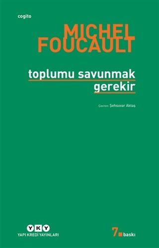Toplumu Savunmak Gerekir