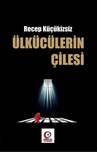 Ülkücülerin Çilesi