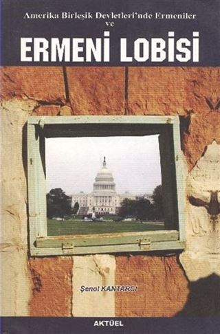Amerikan Birleşik Devletleri'nde Ermeniler ve Ermeni Lobisi
