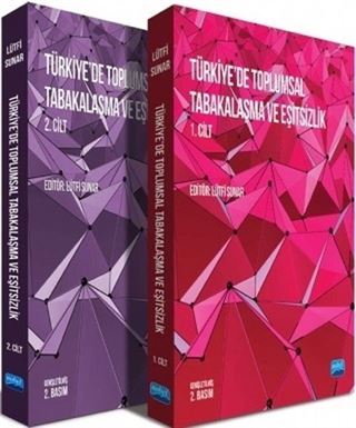 Türkiye'de Toplumsal Tabakalaşma ve Eşitsizlik (2 Cilt Takım)