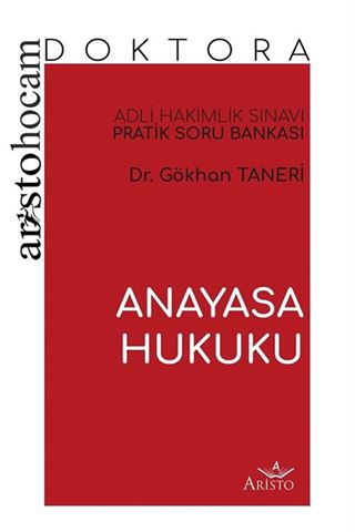 Aristo Hocam Doktora - Anayasa Hukuku Soru Bankası