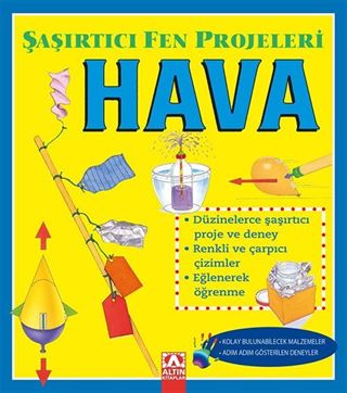 Hava / Şaşırtıcı Fen Projeleri