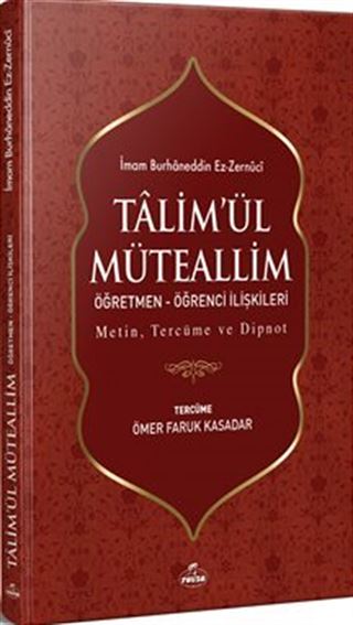 Ta'limü'l Müteallim Öğretmen-Öğrenci İlişkileri (Türkçe-Arapça)