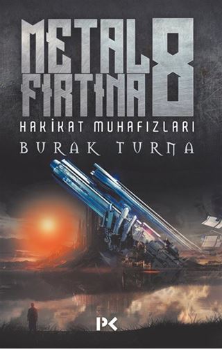 Metal Fırtına 8