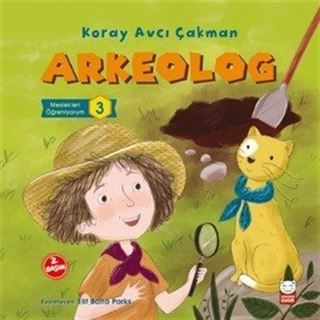 Arkeolog / Meslekleri Öğreniyorum 3