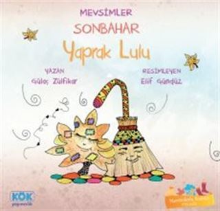 Mevsimler Sonbahar / Yaprak Lulu