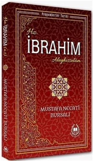 Hz. İbrahim (a.s.) / Peygamberler Tarihi