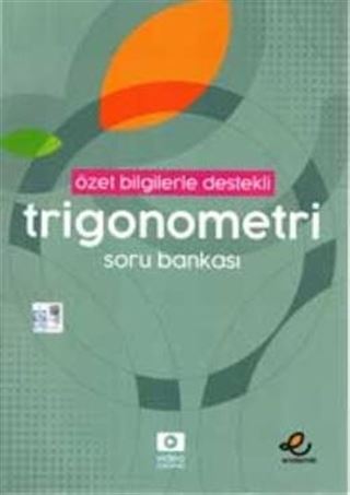 Trigonometri Özet Bilgilerle Destekli Soru Bankası
