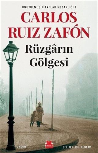 Rüzgarın Gölgesi / Unutulmuş Kitaplar Mezarlığı 1