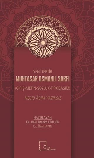 Yeni Tertib Muhtasar Osmanlı Sarfı Giriş-Metin-Sözlük-Tıpkıbasım)