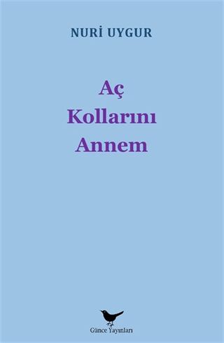 Aç Kollarını Annem