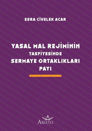 Yasal Mal Rejiminin Tasfiyesinde Sermaye Ortaklıkları Payı