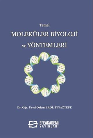 Temel Moleküler Biyoloji ve Yöntemleri