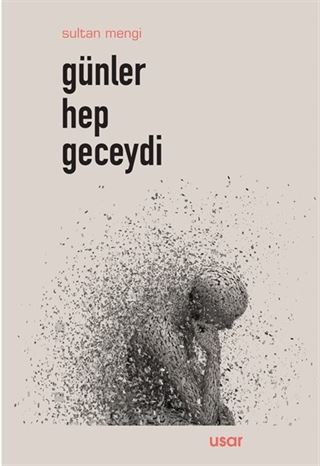 Günler Hep Geceydi