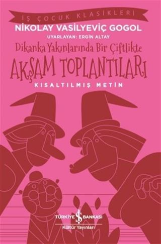 Dikanka Yakınlarında Bir Çiftlikte Akşam Toplantıları (Kısaltılmış Metin)