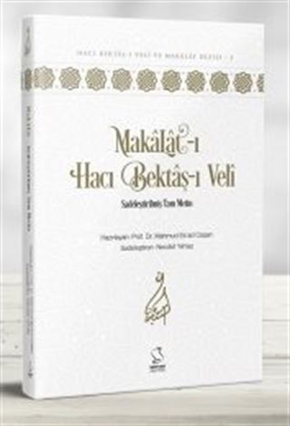 Makalat - Sadeleştirilmiş Tam Metin (Okuyucu Düzeyi)