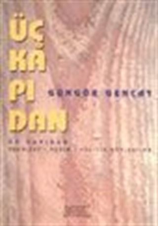 Üç Kapıdan (Söyleşiler)
