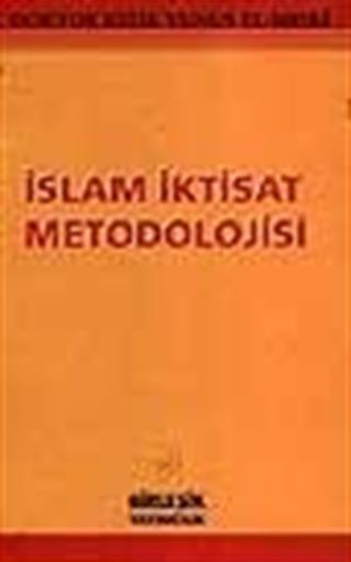 İslam İktisat Metodolojisi