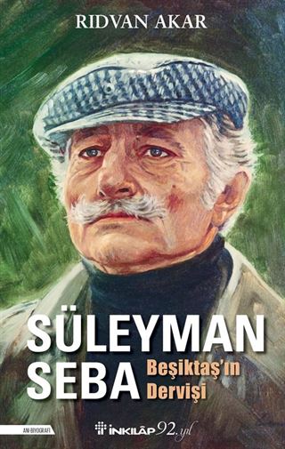 Beşiktaş'ın Dervişi Süleyman Seba