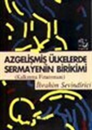Az Gelişmiş Ülkelerde Sermayenin Birikimi