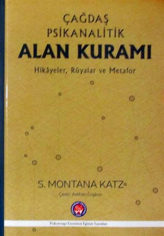 Çağdaş Psikanalitik Alan Kuramı