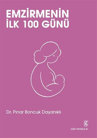Emzirmenin İlk 100 Günü
