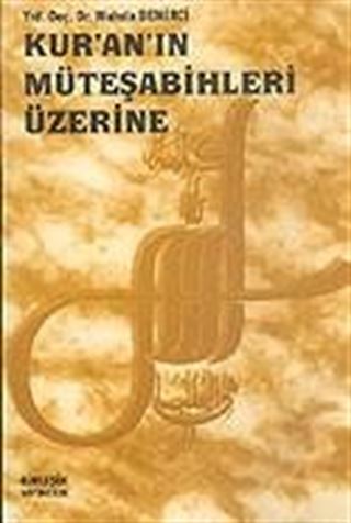 Kur'an'ın Müteşabihleri Üzerine