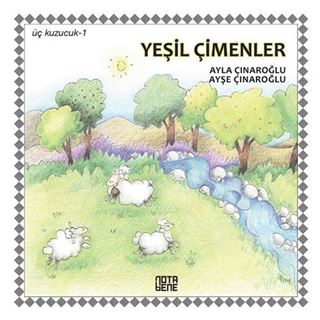 Üç Kuzucuk- 1 / Yeşil Çimenler