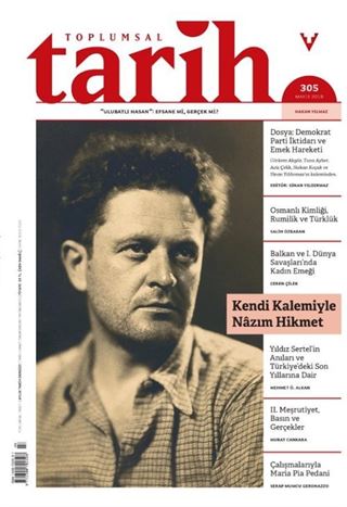 Toplumsal Tarih Dergisi Sayı: 305 Mayıs 2019