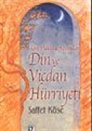İslam Hukuku Açısından Din ve Vicdan Hürriyeti