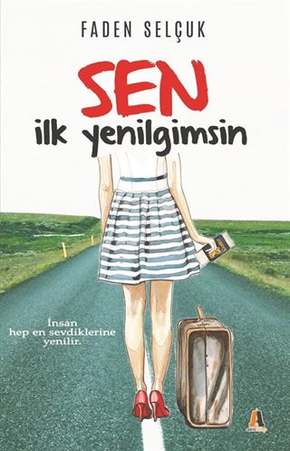 Sen İlk Yenilgimsin
