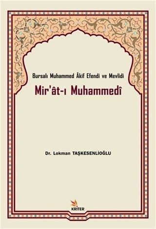 Bursalı Muhammed Akif Efendi ve Mevlidi Mir'at-ı Muhammedi