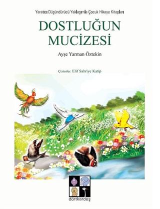 Dostluğun Mucizesi