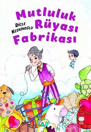 Mutluluk Rüyası Fabrikası