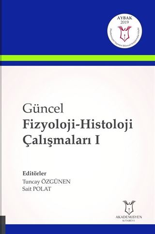 Güncel Fizyoloji-Histoloji Çalışmaları I