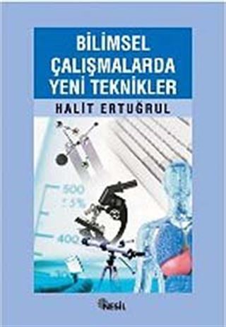 Bilimsel Çalışmalarda Yeni Teknikler