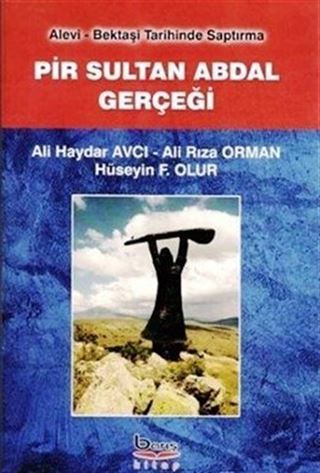 Pir Sultan Abdal Gerçeği
