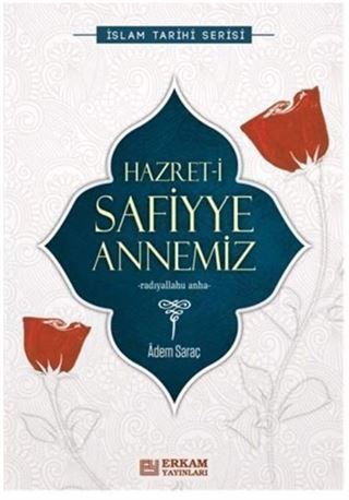Hazreti Safiyye Annemiz